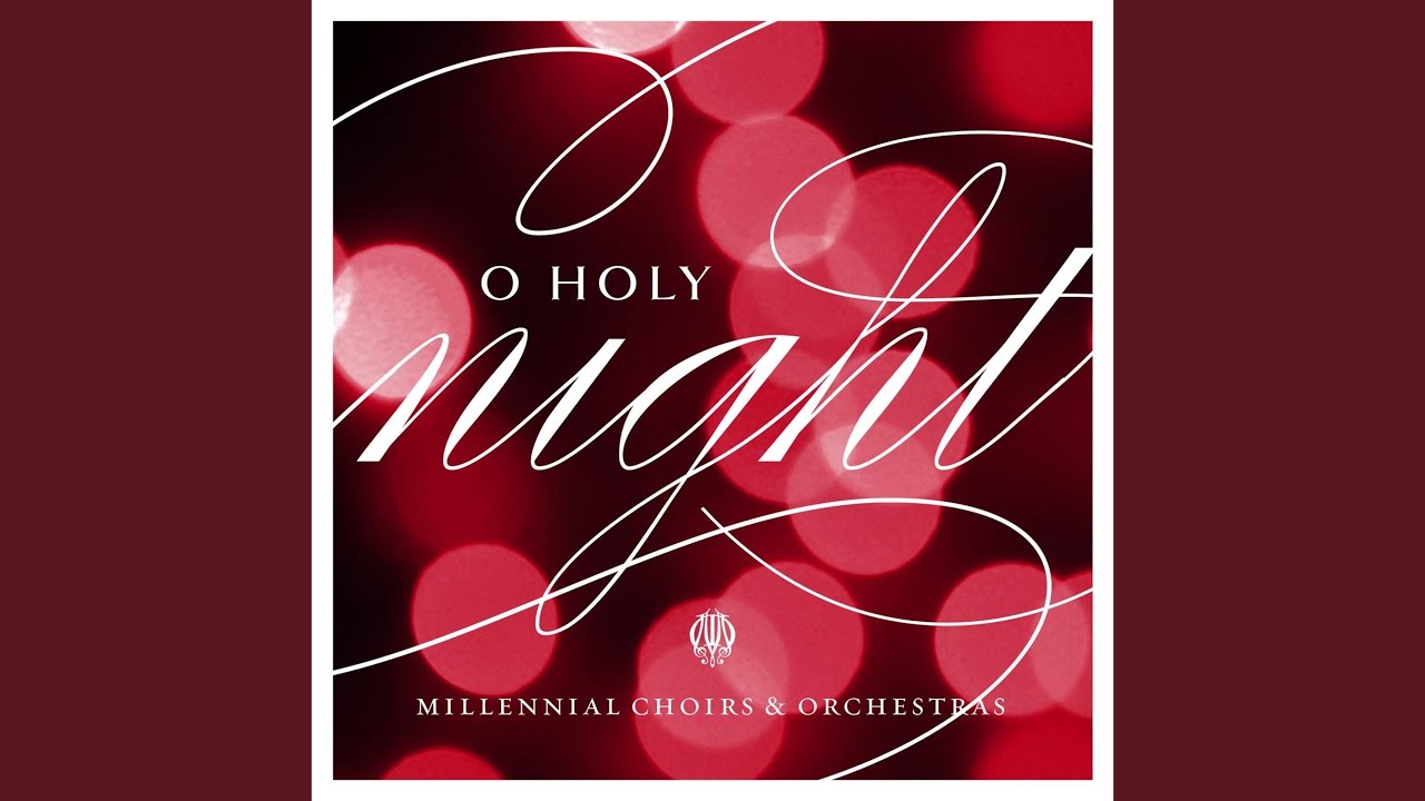 Celebrate the Magic of O Holy Night