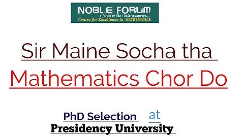 Presidency University PhD Selection 2023 | Kumresh | Noble Forum, India