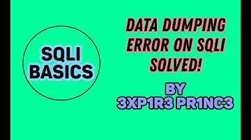 [TuT] Data dumping error on sqli solved!