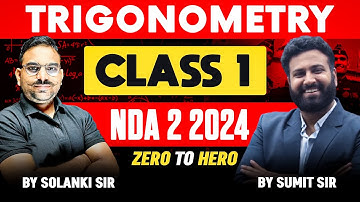 NDA Trigonometry Class 1 From Basic🔥 Target NDA 2 2024- Learn With Sumit