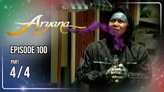 Aryana | Episode 100 (4/4) | October 30, 2026