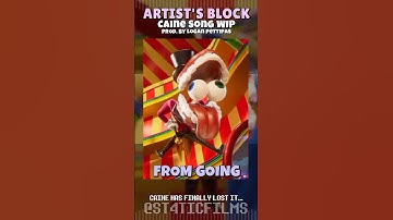 ARTIST BLOCK - Now in production! ⭐️ #tadc #caine #theamazingdigitalcircus #nerdcore