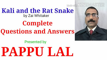 Kali and the Rat Snake Questions and Answers
