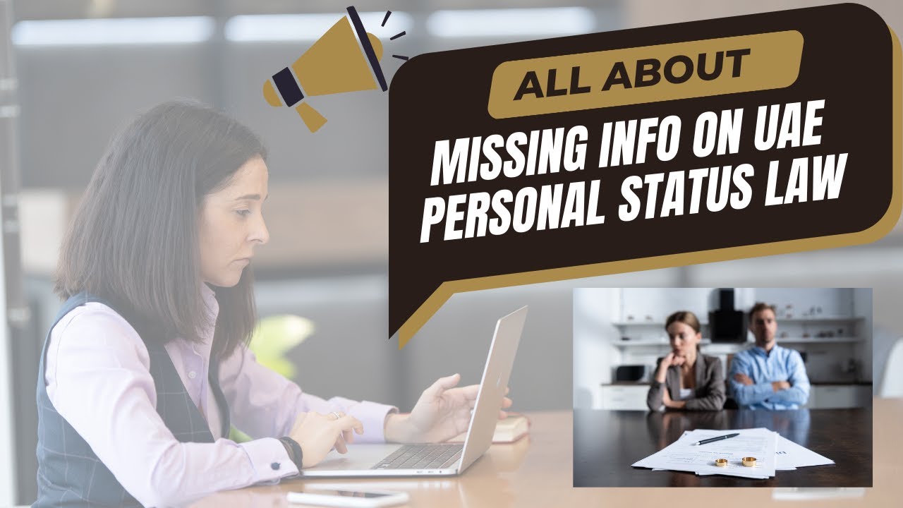 All the Missing Information about the New UAE Personal Status Law YouTube
