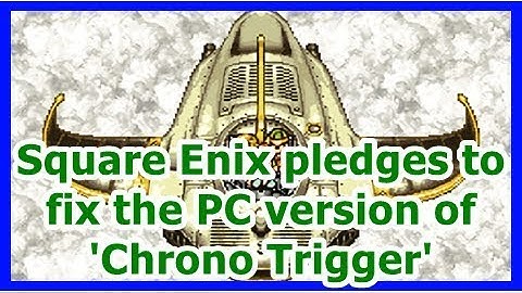 24h News - Square Enix pledges to fix the PC version of 