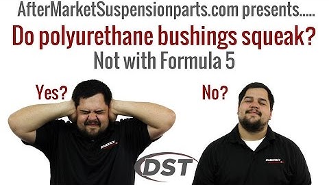 Do polyurethane bushings squeak? Not with this stuff!