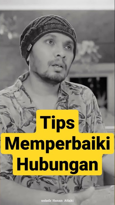 Memperbaiki Hubungan #ustadhananattaki #memperbaiki #hubungan