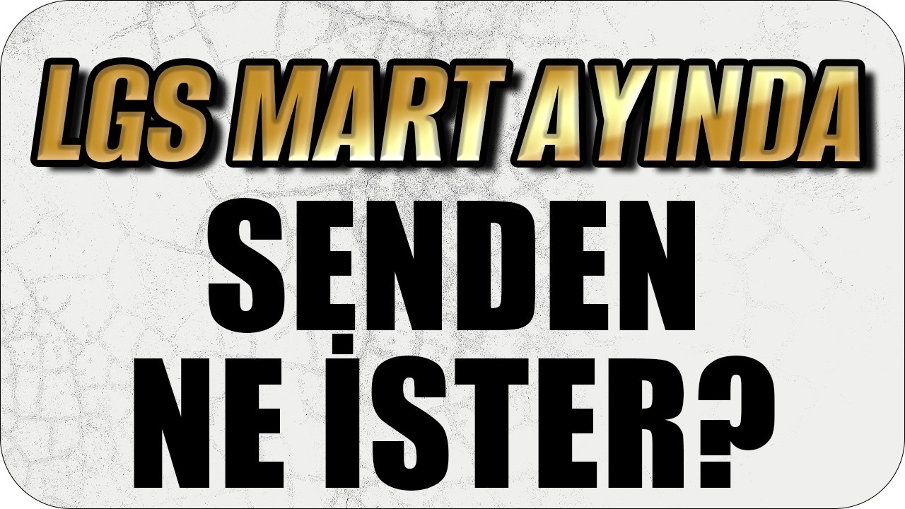 LGS 2026 Mart Ayı Çalışma Planın Hazır!