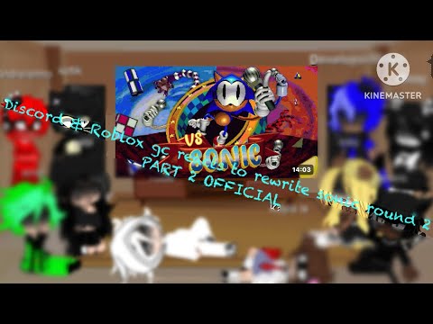 (Discord & Roblox gc) reacts to rewrite sonic round 2 | Part 2!