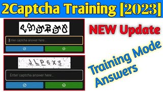 2Captcha Training Mode Answers 2023 | New Update