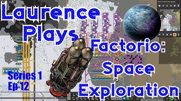 S1-E12 - Circuit-uitous - Laurence Plays Factorio: Space Exploration