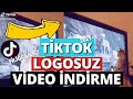Tiktok Video İndirme Logosuz &amp; Filigransız 2022