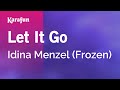 Let It Go - Frozen (2013 film) (Frozen  2013 film) | Karaoke Version | KaraFun