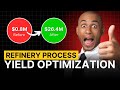 Refinery Process Yield Optimization