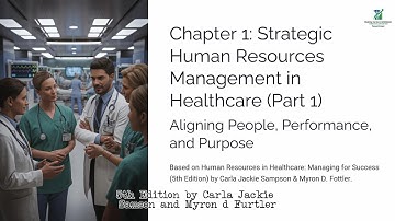 Chapter 1 Strategic Human Resources Management in Healthcare Part 1