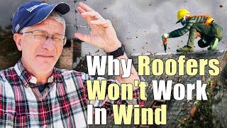 3 Reasons You Can't Re-Roof Your Home in High Winds - Colorado Springs Roofer Explains