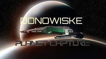 New space ship: DONOWISKE (Planet Capture)
