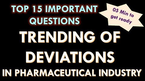 Deviation trending in pharmaceutical industry l Trending of deviations l Handling of deviations