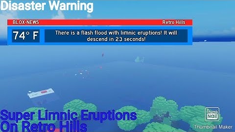 Roblox | Disaster Warning | Super Limnic Eruptions on Retro Hills