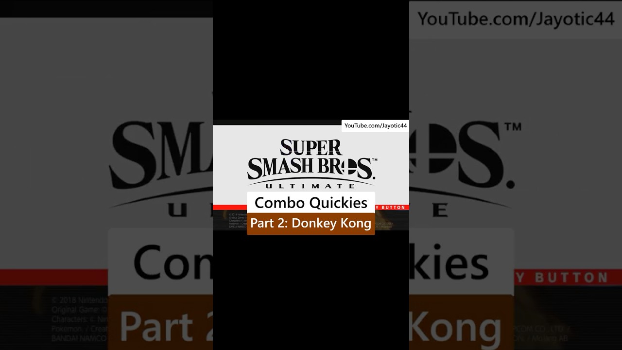 Smash Bros Ultimate Combo Quickies - Part 2: Donkey Kong