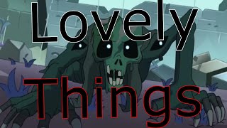 Not-So Lovely Things Amv