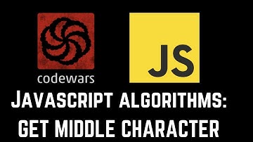 JavaScript Algorithms: Find the Middle Character