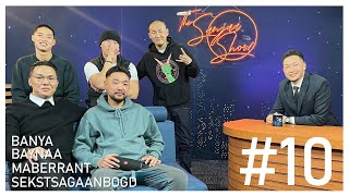 SanjaaShow episode 10 /SEKSTSAGAANBOGD, Maberrant, Баянаа/Gangbay, Banya /