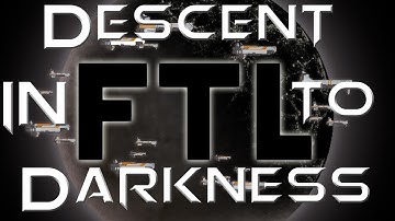 FTL Mod Review Descent Into Darkness