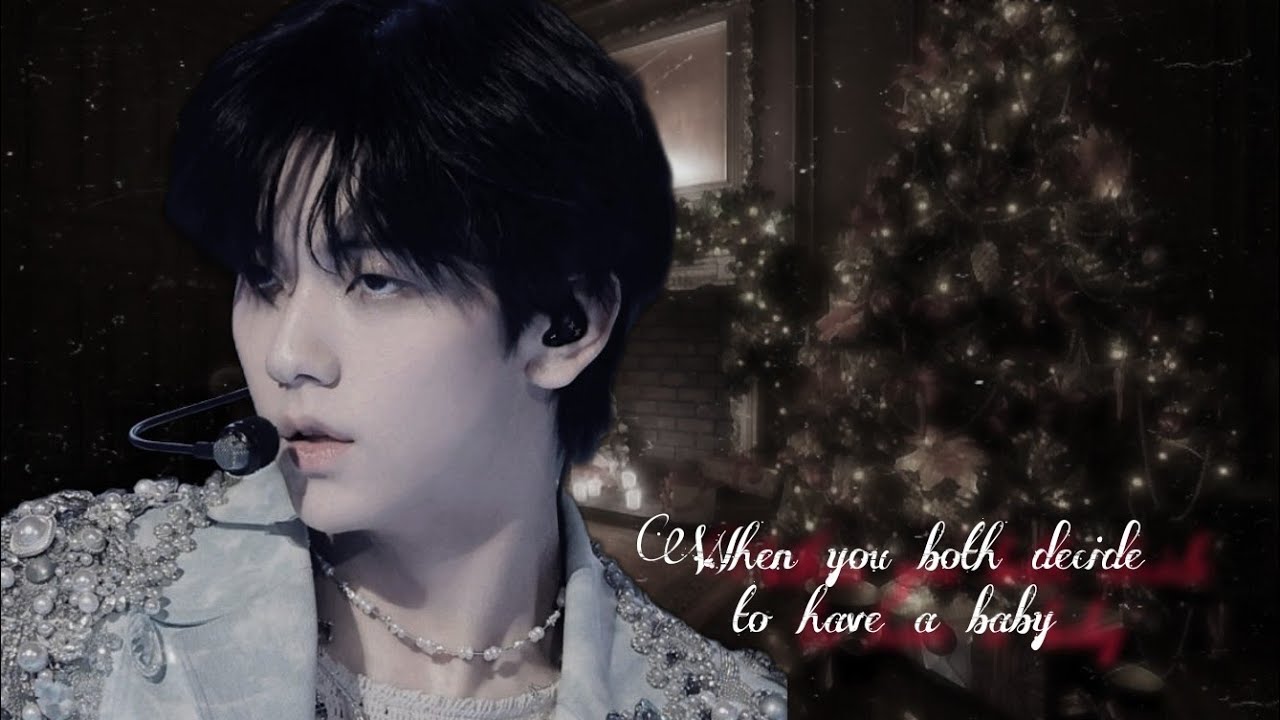 || Soobin fanfiction || When you both decide to have a baby 🔞 [Requested ff] {One Shot}