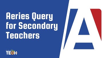 Aeries Query for Secondary Teachers