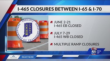 I-465 closures announced for Indy’s southwest side