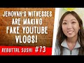 Jehovah's Witnesses are making fake YouTube vlogs!