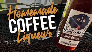 HOMEMADE COFFEE LIQUEUR (Feat. The Tribal Bar Guy)