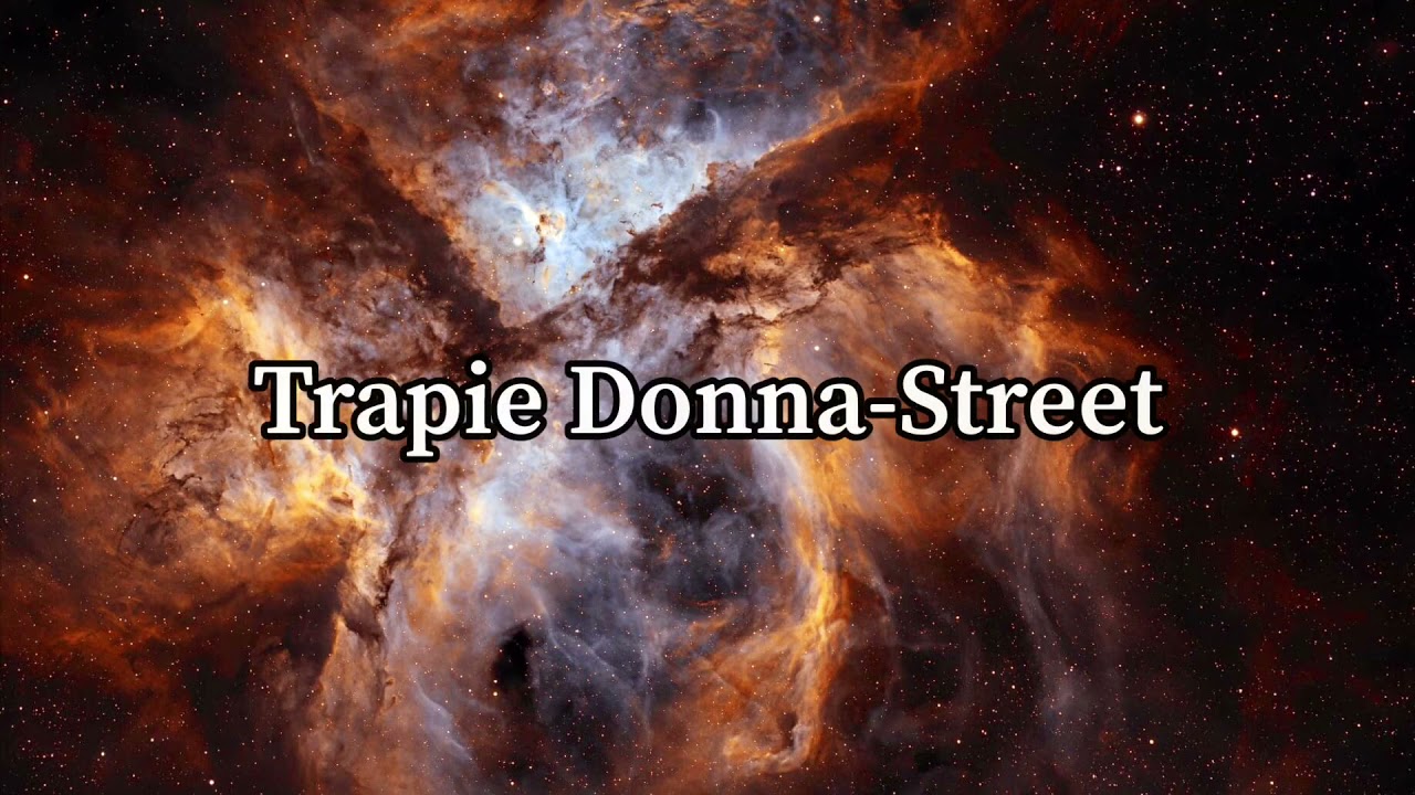 Trapie Donna Street (lyrics) YouTube