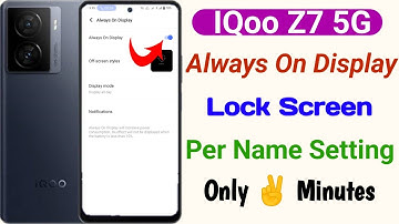 iqoo z7 5g always on display setting kaise use kare | how to use always on display on iqoo z7 5g