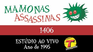 Mamonas Assassinas - 1406 [Estúdio Ao Vivo Transamérica 1995]