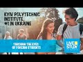 Igor Sikorsky Kyiv Polytechnic Institute / Video Presentation / Education in Ukraine