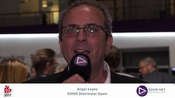 Grass Valley EDIUS 9 – EDIUS.ES IBC 2017 Report in Spanish