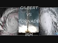 Gilbert vs tornade vs irma
