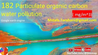 Earth observation for Particulate Organic Carbon by satellite imagery using Google Earth Engine GEE