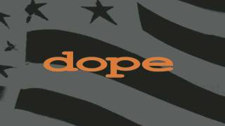 Video thumbnail of "Dope-Debonaire"