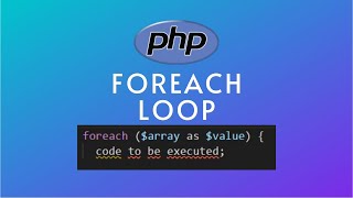 #21 PHP Tutorial For Beginners  |  PHP foreach loop