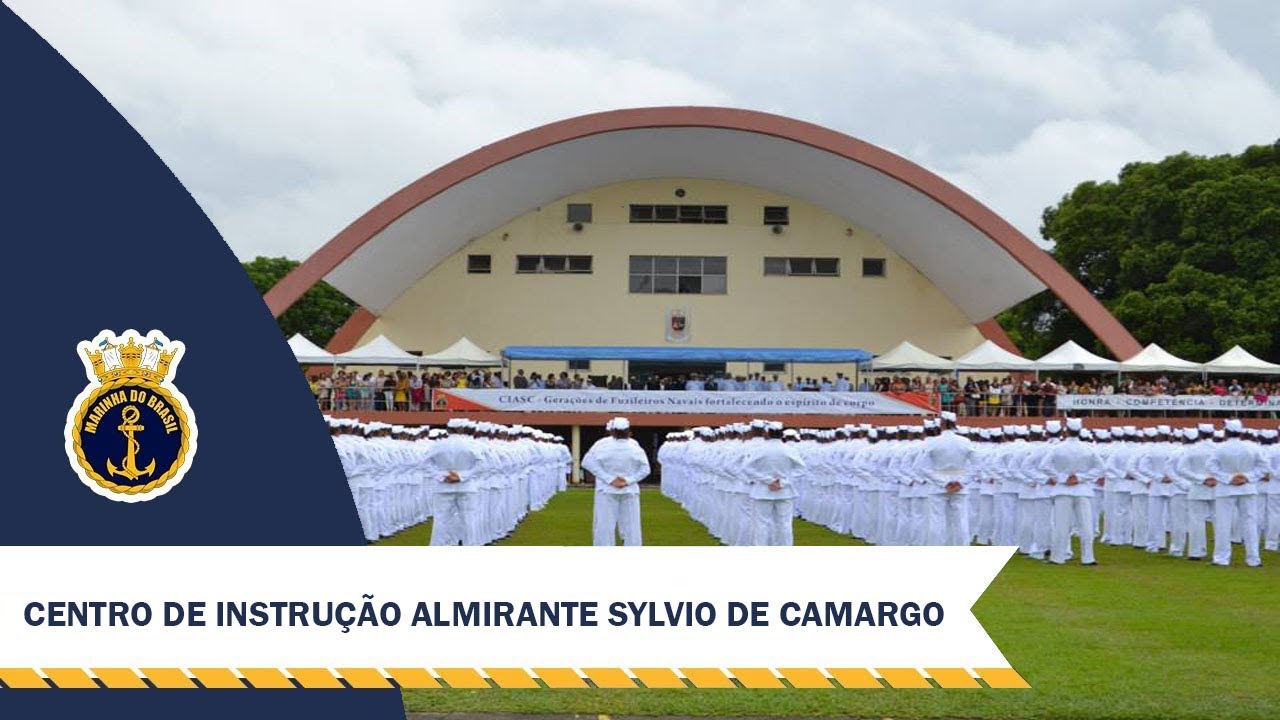 Centro de Instrução Almirante Sylvio de Camargo (CIASC) Marinha do Brasil (MB) YouTube Centro de Instrução Almirante Sylvio de Camargo (CIASC) Marinha do Brasil (MB) YouTube