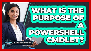 What Is The Purpose Of A PowerShell Cmdlet? - All About Operating Systems