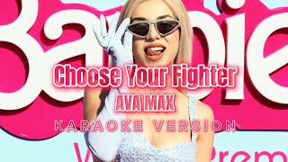 Choose Your Fighter (From Barbie The Album) - Ava Max (Instrumental Karaoke) [KARAOK&J]