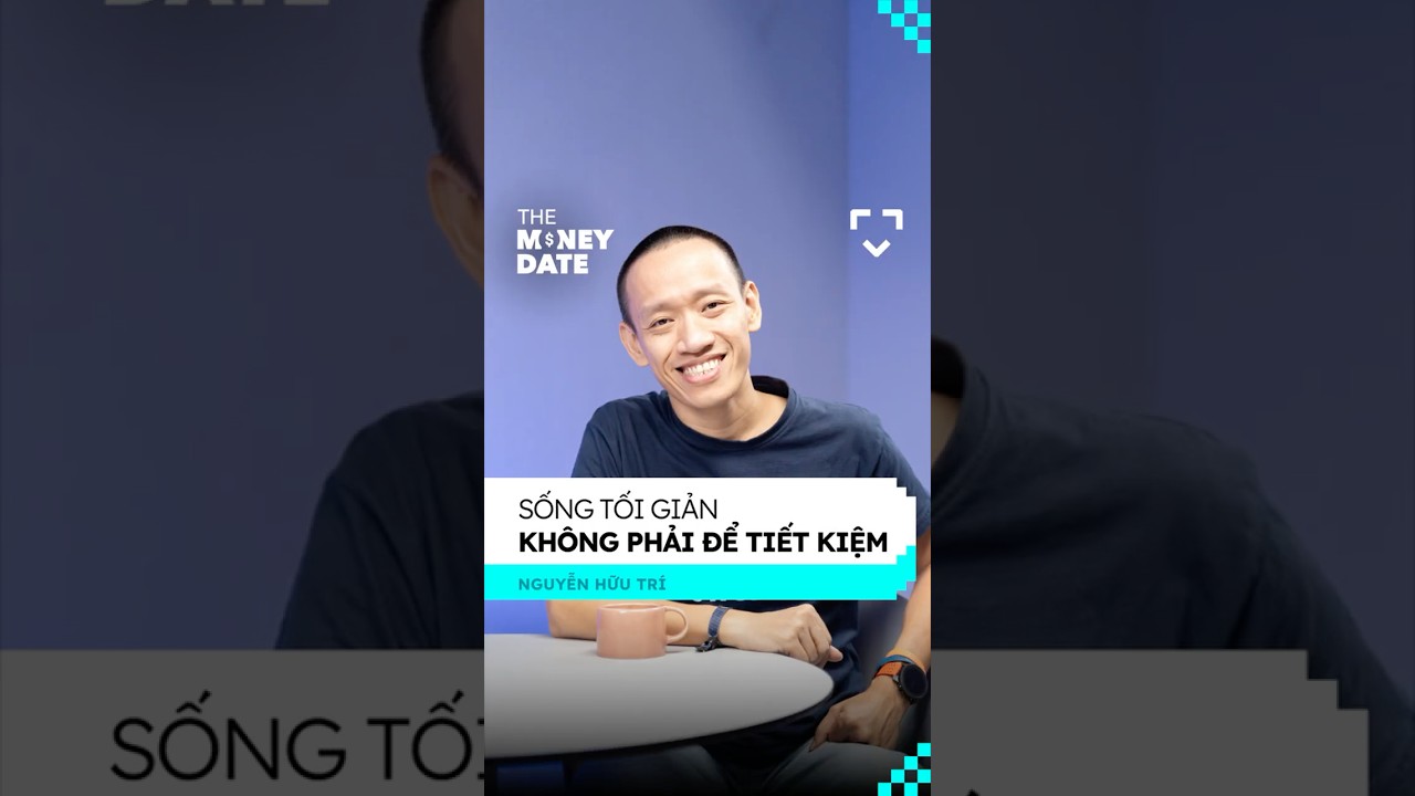 Sống tối giản không phải để tiết kiệm Sống tối giản không phải để tiết kiệm