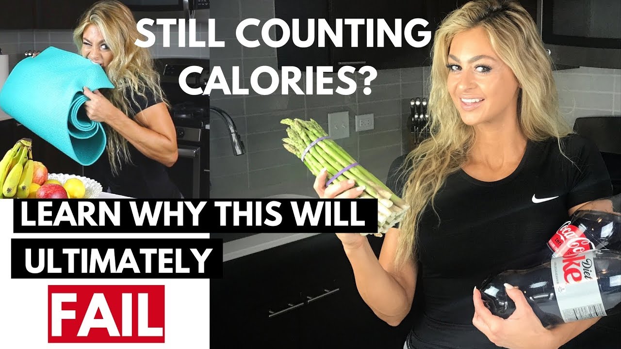 still-counting-calories-learn-why-this-will-ultimately-fail-youtube