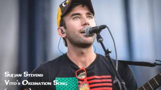 Video thumbnail of "Sufjan Stevens - Vito's Ordination Song (acoustic"