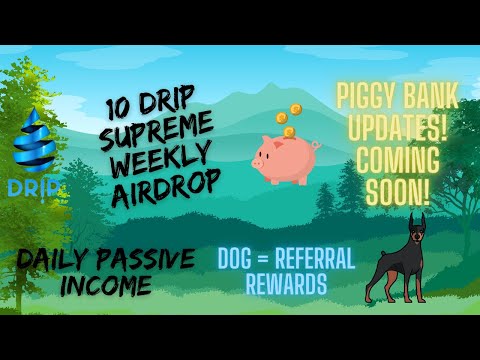 NEW PIGGY BANK FOREX SHARK BULLISH DETAILS! DRIP NFT, BEST TIME TO BUY DRIP! 10 DRIP AIRDROP