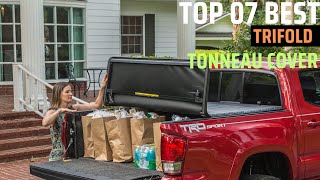 TOP 7 BEST TRIFOLD TONNEAU COVER IN 2025 | 🤯 (Best Budget vs Premium)